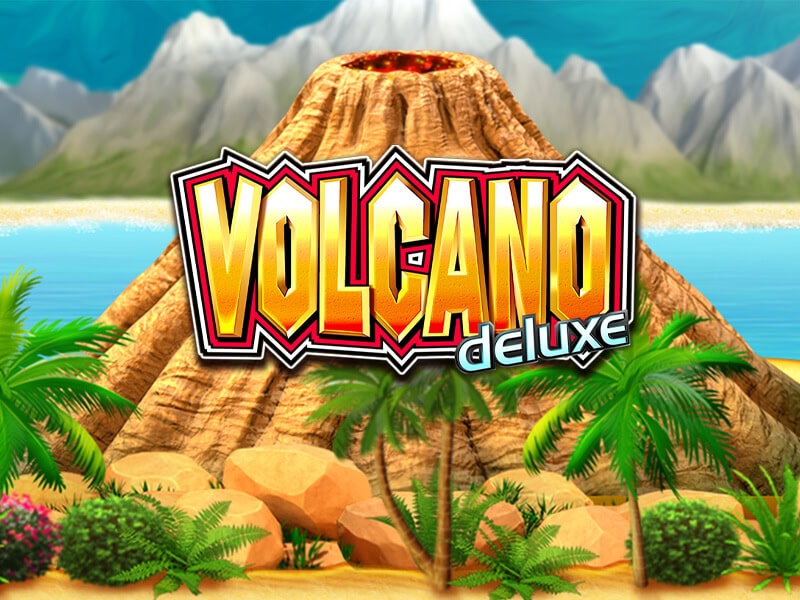 Volcano Deluxe