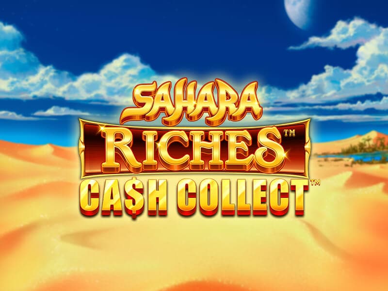 Sahara Riches Cash Collect