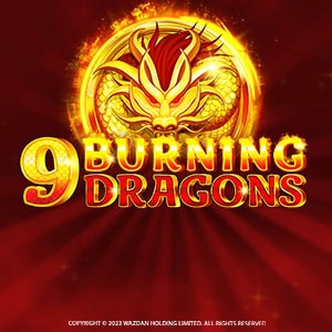 9 Burning Dragons