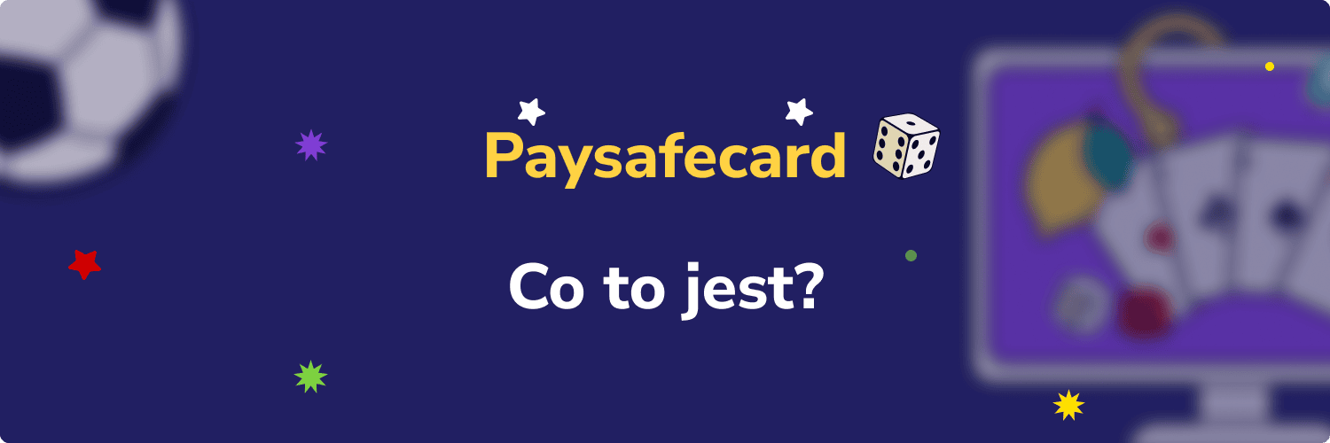 Czym jest Paysafecard?